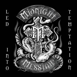 Midnight Messiah : Led into Temptation